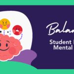 Thriving, Not Just Surviving: Balancing Student Life with Mental Health